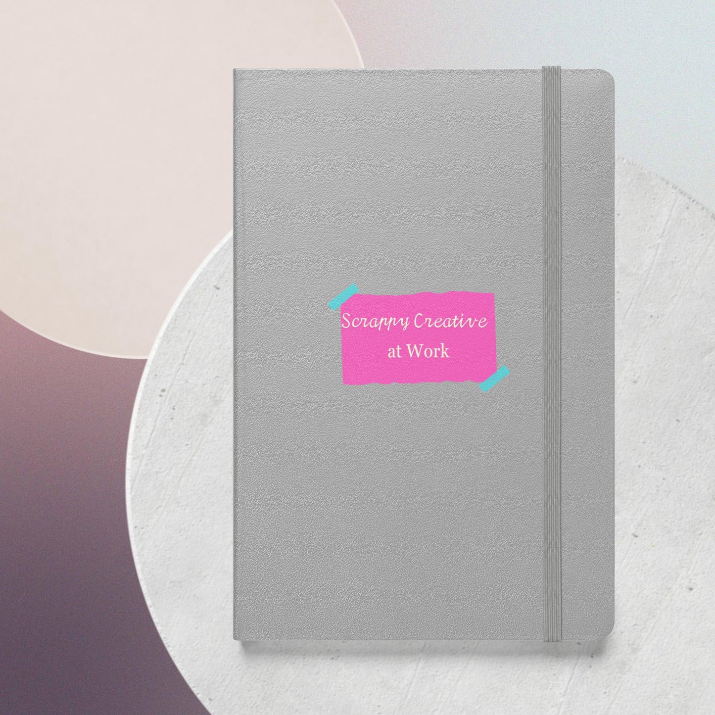 Inspirational 'Scrappy Creative at Work' Notebook – Fuel Your Creativity with Every Page!