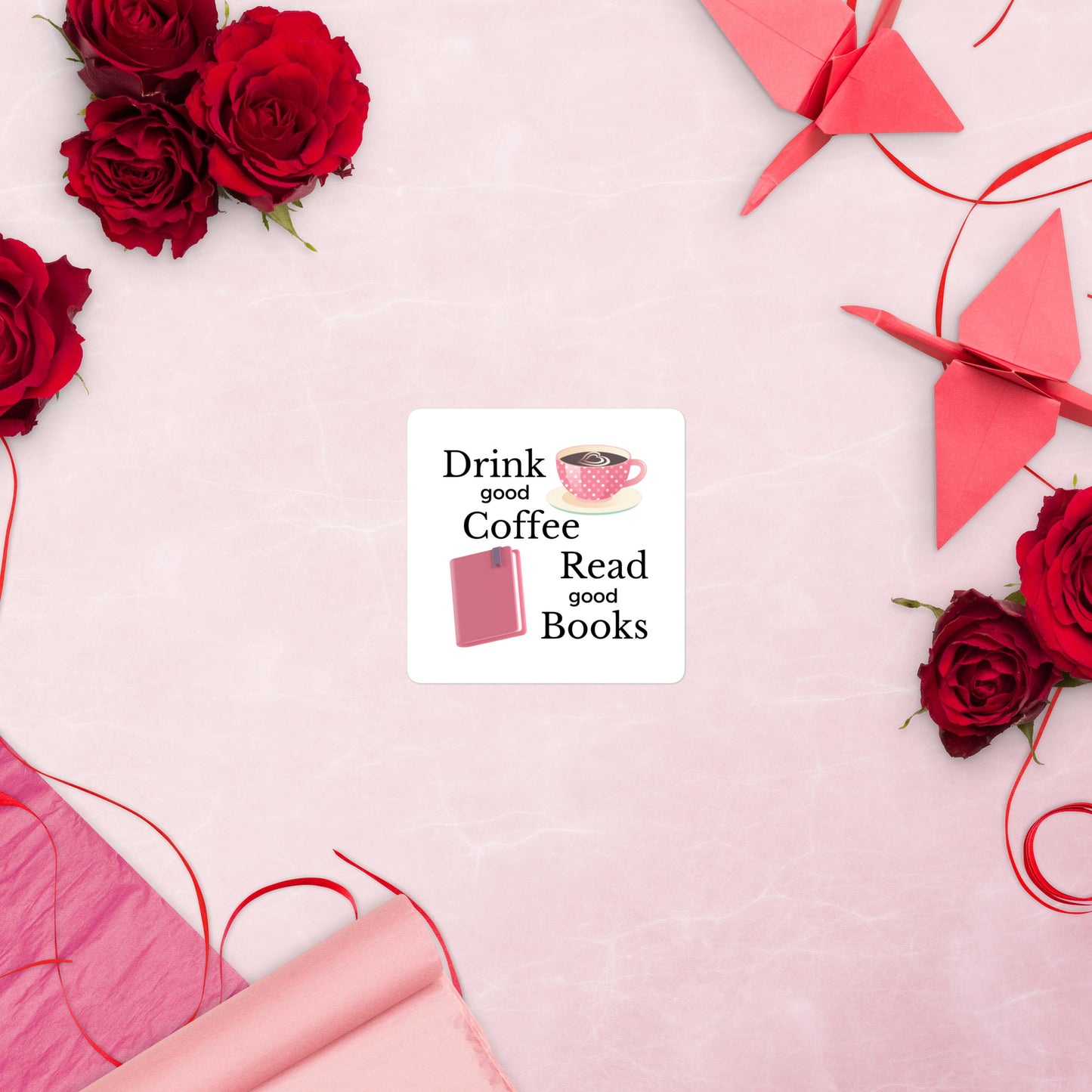 Sip of Life: Drink Good Coffee Read Good Books Sticker