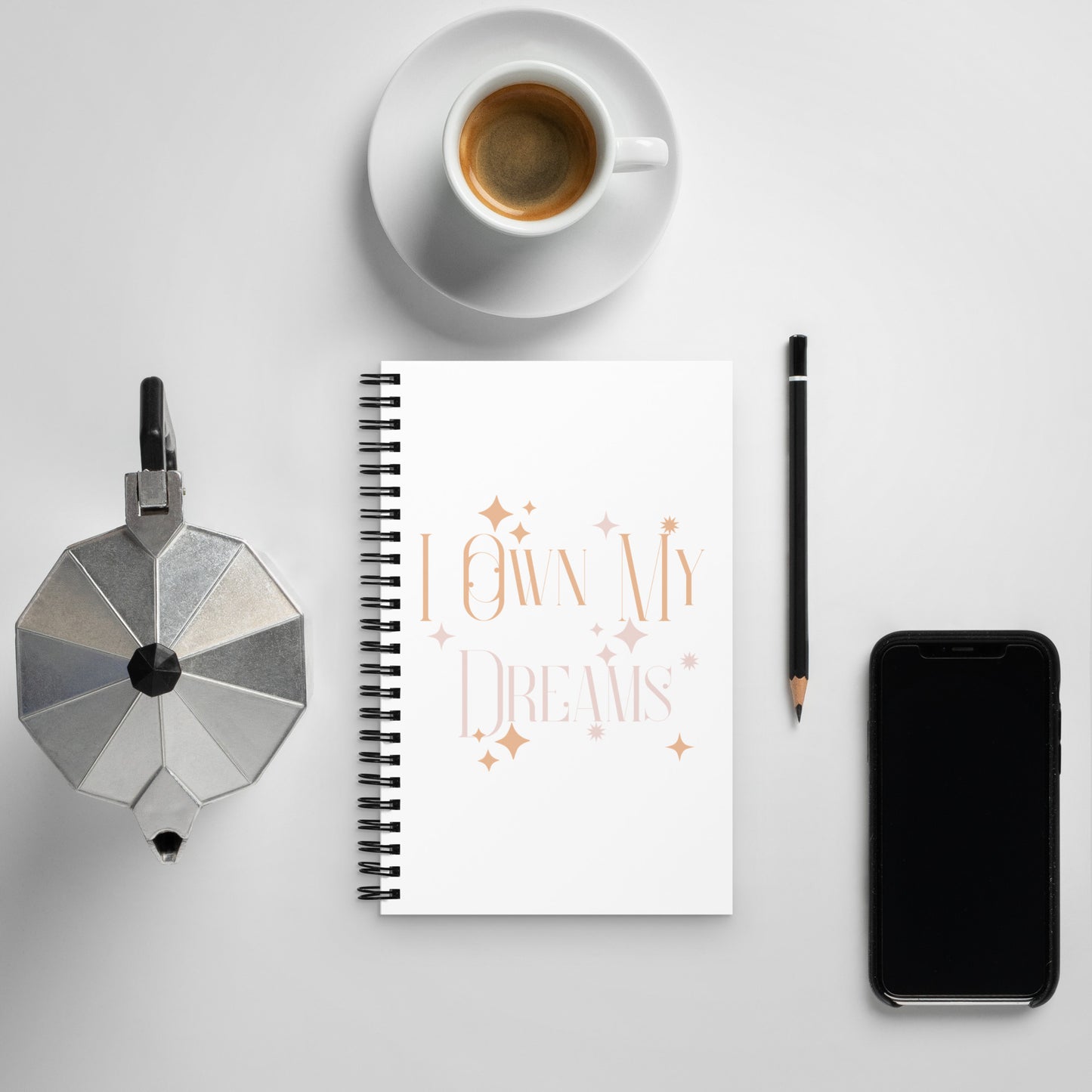I Own My Dreams Spiral Notebook: Empower Your Goals