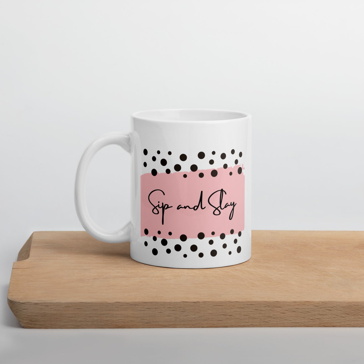 Sip & Slay: Your Daily Brew of Boss Vibes in a Mug