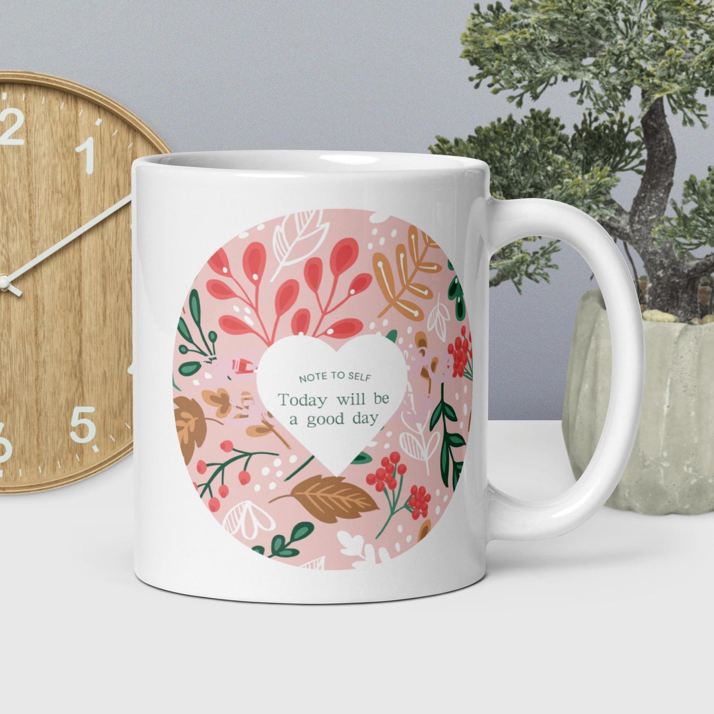 Note to Self: Today Will Be a Good Day Coffee Mug