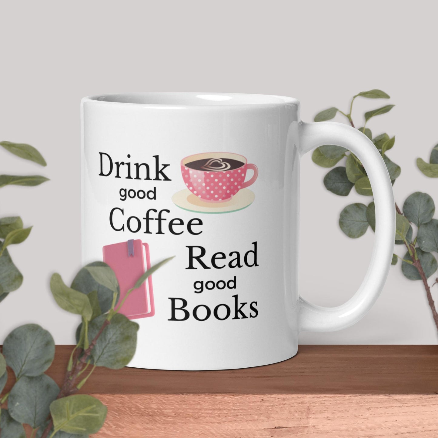 Good Coffee, Good Books: A Mug for Bibliophiles and Coffee Lovers